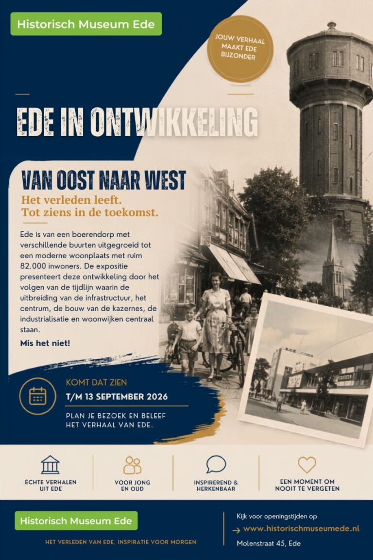 Expositie: ‘De ontwikkeling van Ede, van Oost naar West’